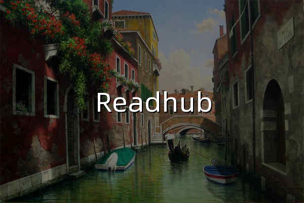 Readhub - 無碼科技 - 官網(wǎng)預(yù)覽